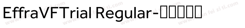 EffraVFTrial Regular字体转换